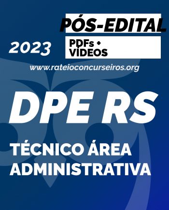 DPE RS Técnico Área Administrativa 2023 Pós-Edital