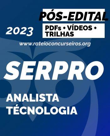 SERPRO Analista Especialização Tecnologia 2023 Pós-Edital