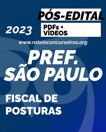 Prefeitura de São Paulo Fiscal de Posturas 2023 Pós-Edital