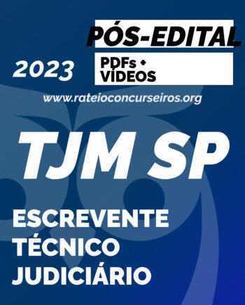 TJM SP Escrevente Técnico Judiciário 2023 Pós-Edital