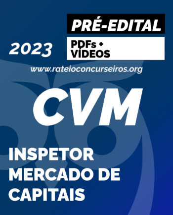 CVM Inspetor de Mercado de Capitais Pré-edital 2023