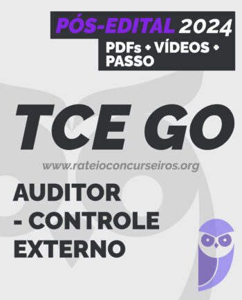 TCE GO Analista de Controle Externo 2024 Pós-edital