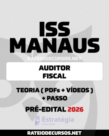 ISS Manaus Auditor Pós-edital