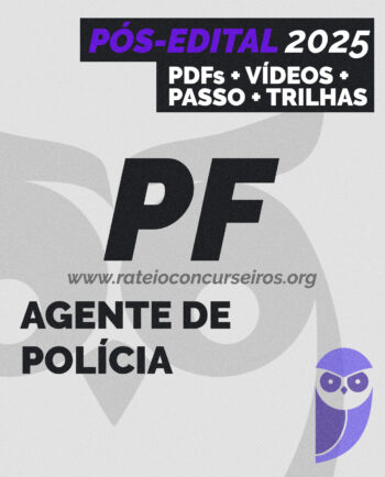 Rateio PF Agente de Polícia Pós-edital