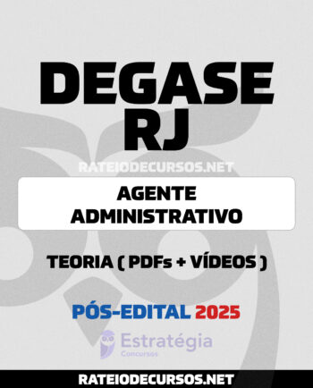 Rateio DEGASE RJ Agente Administrativo