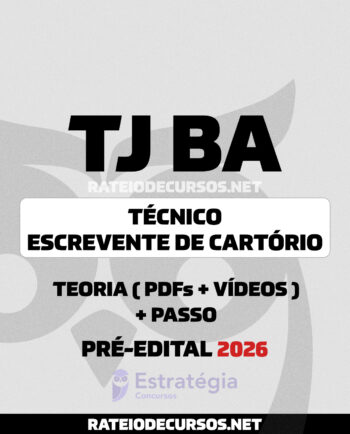 Rateio TJ BA Técnico Judiciário Escrevente de Cartório