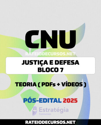CNU Bloco 7 Justiça e Defesa
