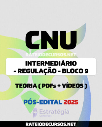 Rateio CNU Bloco 9 Nível Intermediário Regulação Pós-edital