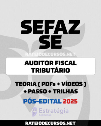 SEFAZ SE Auditor Fiscal Pós-edital