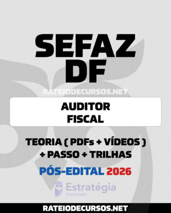 Rateio SEFAZ DF Auditor Fiscal Pós-edital