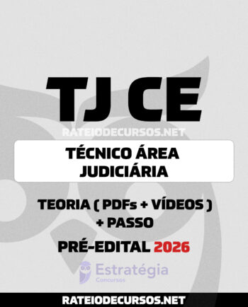 Rateio TJ CE Técnico Área Judiciária Pós-edital