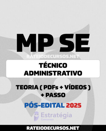 MP SE Técnico Área Administrativa Pós-edital 2025
