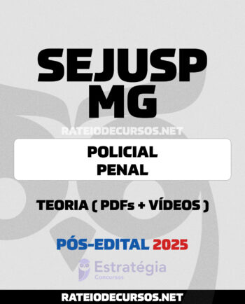 SEJUSP MG Policial Penal Pós-edital 2025