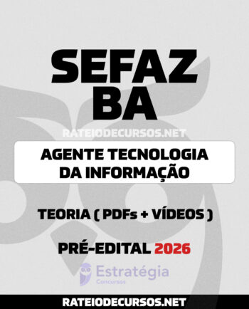 Rateio SEFAZ BA Agente Tecnologia da Informação Pós-edital