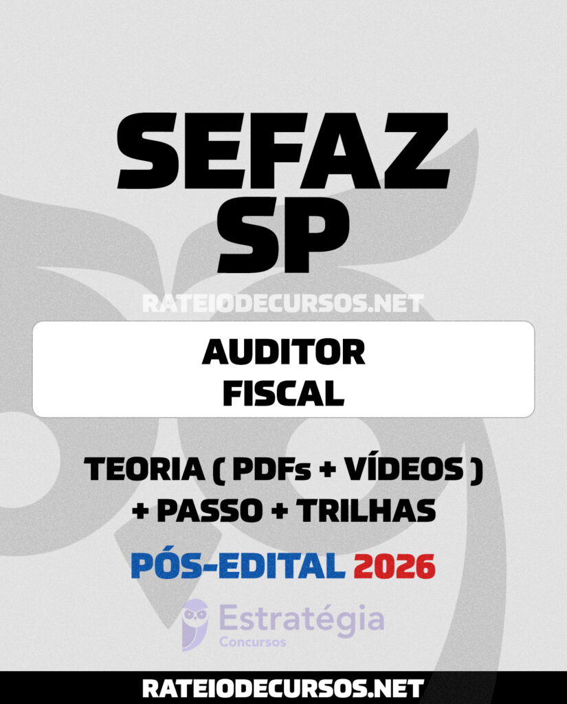 SEFAZ SP Auditor Fiscal Pós-edital 2026