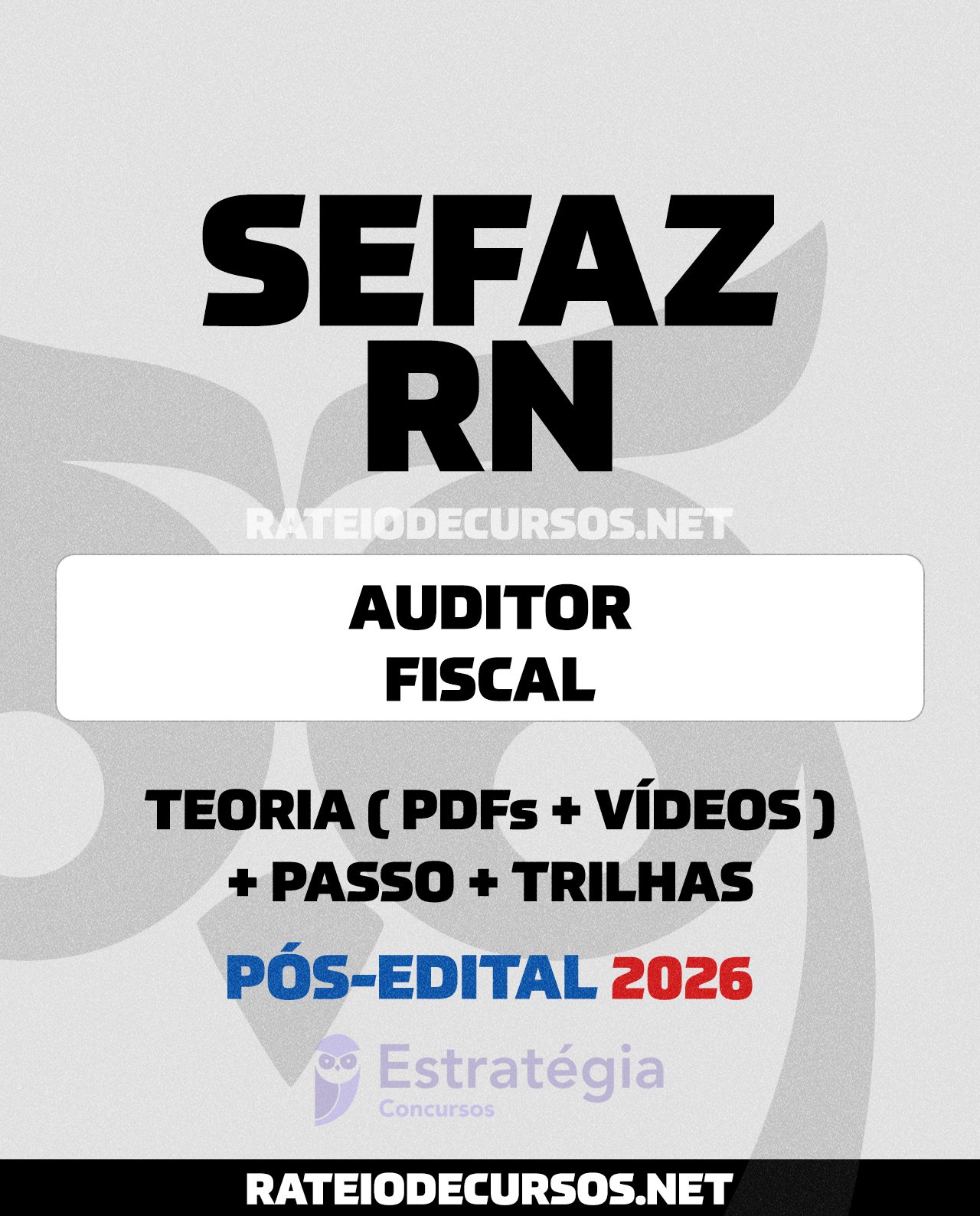 Rateio SEFAZ RN Auditor Fiscal Pós-edital